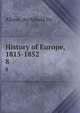 History of Europe, 1815-1852. 8, Alison, Archibald Sir 