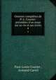 Oeuvres compl?tes de P.-L. Courier: pr?c?d?es d'un essai sur sa vie et ses ?crits, Paul-Louis Courier , Armand Carrel 