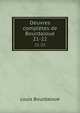 Oeuvres compltes de Bourdaloue. 21-22, Bourdaloue Louis 