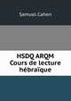 HSDQ ARQM Cours de lecture hebraique, Samuel Cahen 