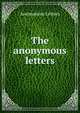 The anonymous letters, Anonymous Letters 