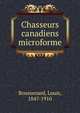 Chasseurs canadiens microforme, Boussenard, Louis, 1847-1910 
