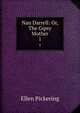 Nan Darrell: Or, The Gipsy Mother. 1, Ellen Pickering 
