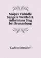 Scopes Vidsidh: Sangers Weitfahrt. Adhelstans Sieg bei Brunanburg, Ludwig Ettmuller 