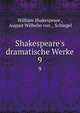 Shakespeare's dramatische Werke, William Shakespeare , August Wilhelm von , Schlegel 