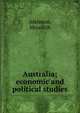 Australia; economic and political studies, Atkinson, Meredith 
