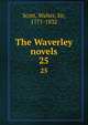 The Waverley novels. 25, Scott, Walter, Sir, 1771-1832 