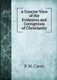 A Concise View of the Evidences and Corruptions of Christianity, P. M. Carey 