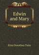 Edwin and Mary, Eliza Dorothea Tuite 