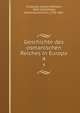 Geschichte des osmanischen Reiches in Europa. 4, Zinkeisen, Johann Wilhelm, 1803-1863,M?ller, Johannes Heinrich, 1792-1867 