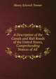 A Description of the Canals and Rail Roads of the United States, Comprehending Notices of All ., Henry Schenck Tanner 