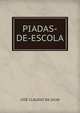 PIADAS-DE-ESCOLA, Jose Claudio Da Silva 