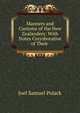 Manners and Customs of the New Zealanders: With Notes Corroborative of Their ., Joel Samuel Polack 