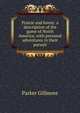Prairie and forest: a description of the game of North America, with personal adventures in their pursuit, Gillmore Parker 