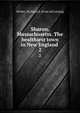 Sharon, Massachusetts. The healthiest town in New England . 2, Wickes, W[illam] B. [from old catalog] 