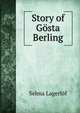 Story of Gosta Berling, Lagerlof Selma 