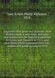 England's first great war minister: how Wolsey made a new Army and navy and organizaed the English expedition to Artois and Flanders in 1513, and how thins which happened then may inspire and guide us now in 1916, Law, Ernest Philip Alphonse, 1854- 