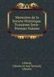 Memoires de la Societe Historique.Troisieme Serie-Premier Volume., J.David, Libraire et Just-bernard, Libraire 