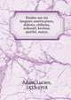 E?tudes sur six langues ame?ricaines, dakota, chibcha, nahuatl, kechua, quiche?, maya;, Adam, Lucien, 1833-1918 