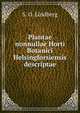 Plantae nonnullae Horti Botanici Helsingforsiensis descriptae, S. O. Lindberg 