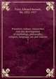 Primitive culture; researches into the development of mythology, philosophy, religion, language, art and custom. 1, Tylor, Edward Burnett, Sir, 1832-1917 