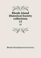 Rhode Island Historical Society collections. 15, Rhode Island historical society 