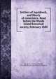 Settlers of Aquidneck, and liberty of conscience. Read before the Rhode Island historical society, February 1880, Turner, H. E. (Henry Edward), 1816-1897,Rhode Island Historical Society 