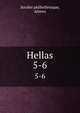 Hellas. 5-6, Soci?t? philhell?nique, Athens 