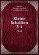 Kleine Schriften. 3-4, Welcker, Friedrich Gottlieb, 1784-1868,L?ders, Otto 