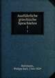 Ausfhrliche griechische Sprachlehre. 1, Buttmann, Philipp Karl, 1764-1829 