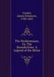 The Heidenmauer, Or, The Benedictines: A Legend of the Rhine, Cooper, James Fenimore, 1789-1851 