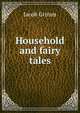 Household and fairy tales, Jacob Grimm 
