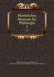 Rheinisches Museum fr Philologie. 5, Rheinisches Museum f?r Philologie, Geschichte und Griechische Philosophie,Museum f?r Philologie 
