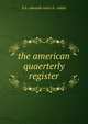 the american quaerterly register, b.b. edwards and s.h . riddel 