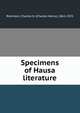 Specimens of Hausa literature, Robinson, Charles H. (Charles Henry), 1861-1925 
