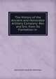 The History of the Ancient and Honorable Artillery Company: Rev. and Enl. from Its Formation in ., Zachariah Gardner Whitman 