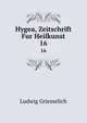 Hygea, Zeitschrift Fur Heilkunst. 16, Ludwig Griesselich 