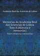 Memorias da Academia Real das Sciencias de Lisboa. Tom 8 (Historia e memorias), Academia Real das Sciencias de Lisboa 
