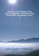 Manners and Customs of the Ancient Egyptians: Including Their Private Life, Government, Laws .. 2, John Gardner Wilkinson 