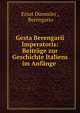 Gesta Berengarii Imperatoris: Beitrage zur Geschichte Italiens im Anfange ., Ernst D?mmler , Berengario 