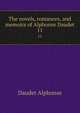 The novels, romances, and memoirs of Alphonse Daudet. 11, Daudet Alphonse 