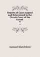 Reports of Cases Argued and Determined in the Circuit Court of the United .. 9, Samuel Blatchford 