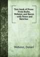 Text-book of Prose: From Burke, Webster, and Bacon : with Notes and Sketches ., Webster, Daniel 