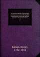 A popular sketch of the origin and development of the English constitution, from the earliest period to the present time. 2, Raikes, Henry, 1782-1854 