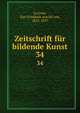 Zeitschrift fr bildende Kunst. 34, Lu?tzow, Karl Friedrich Arnold von, 1832-1897 