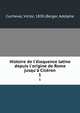 Histoire de l'?loquence latine depuis l'origine de Rome jusqu'? Cic?ron, Cucheval, Victor, 1830-,Berger, Adolphe 