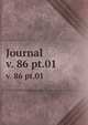 Journal. v. 86 pt.01, Chemical Society (Great Britain),Chemical Society (Great Britain) Journal. Abstracts,Chemical Society (Great Britain) Journal. Transactions,Chemical Society (Great Britain) Proceedings,Chemical Society (Great Britain) Quarterly journal 
