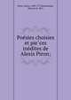 Poe?sies choisies et pie?ces ine?dites de Alexis Piron;, Piron, Alexis, 1689-1773,Bonhomme, Honore?, b. 1811 