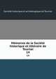 Memoires de la Societe historique et litteraire de Tournai, Soci?t? historique et arch?ologique de Tournai 