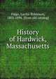 History of Hardwick, Massachusetts, Paige, Lucius Robinson, 1802-1896. [from old catalog] 